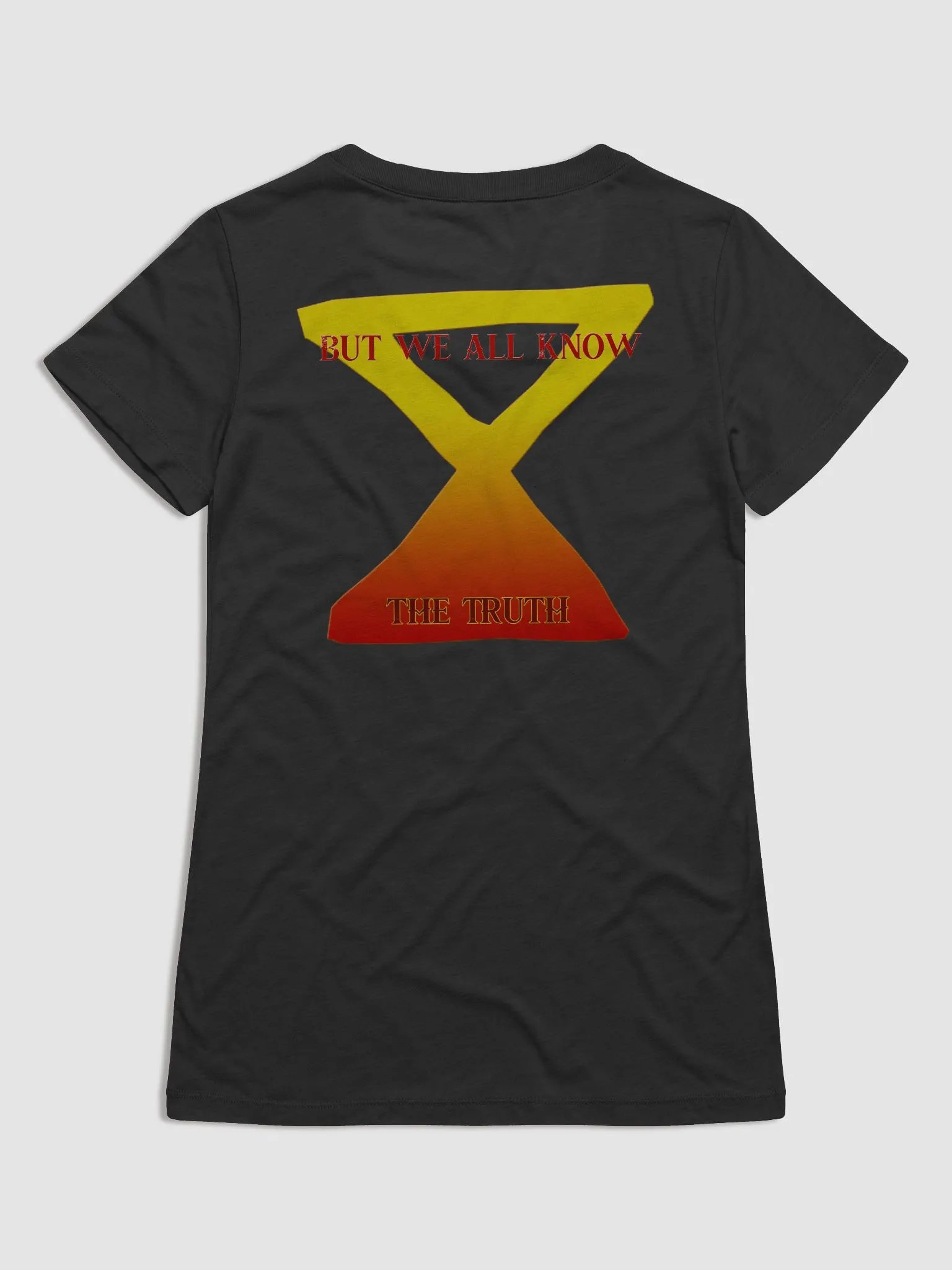 We all know the truth, OOS Tshirt - Ladies product image (6)