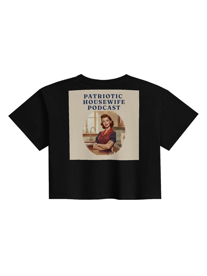 Patriotic Housewife Podcast Crop T-Shirt product image (1)