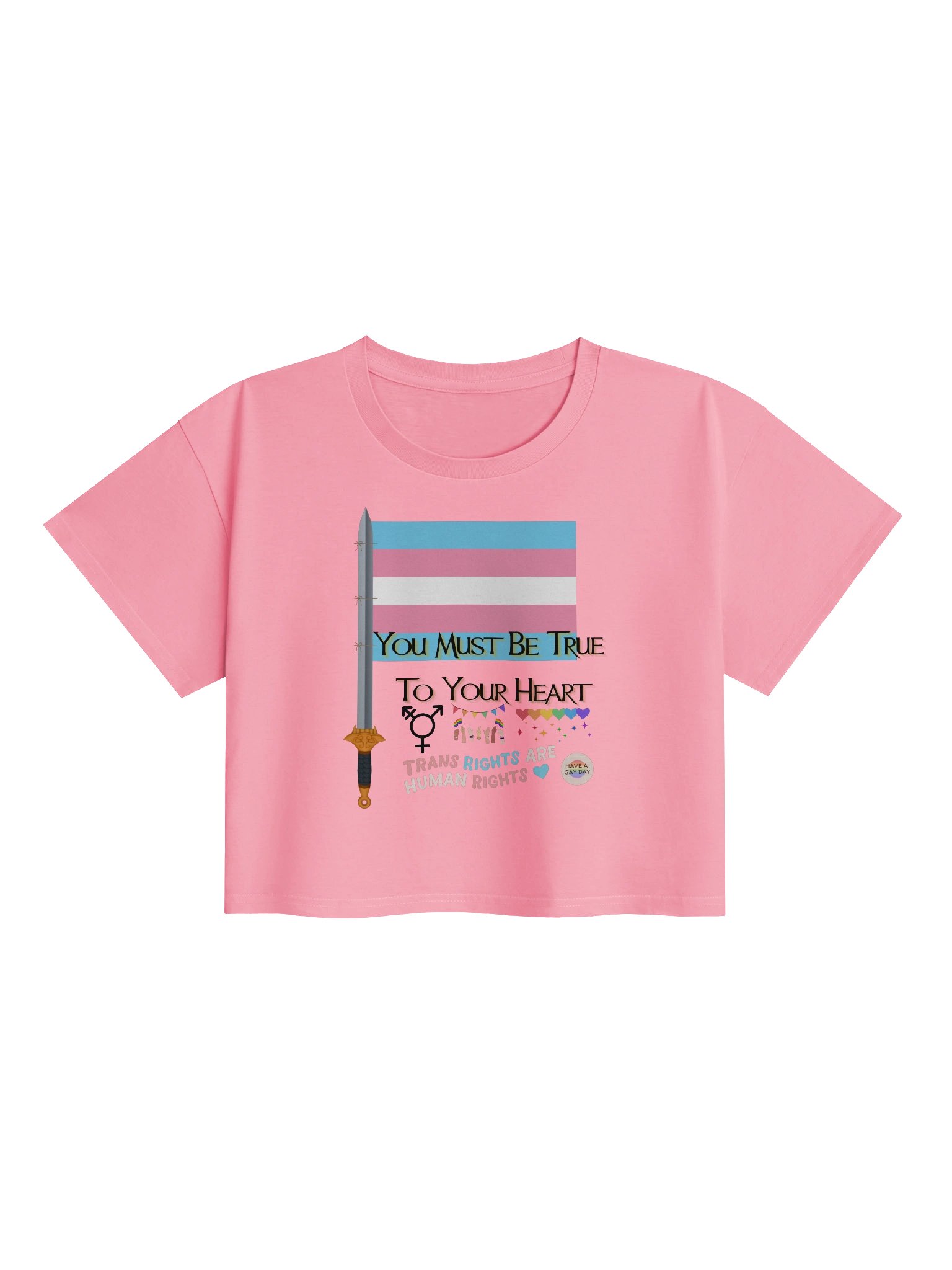 You Must Be True To Your Heart Crop Top product image (1)