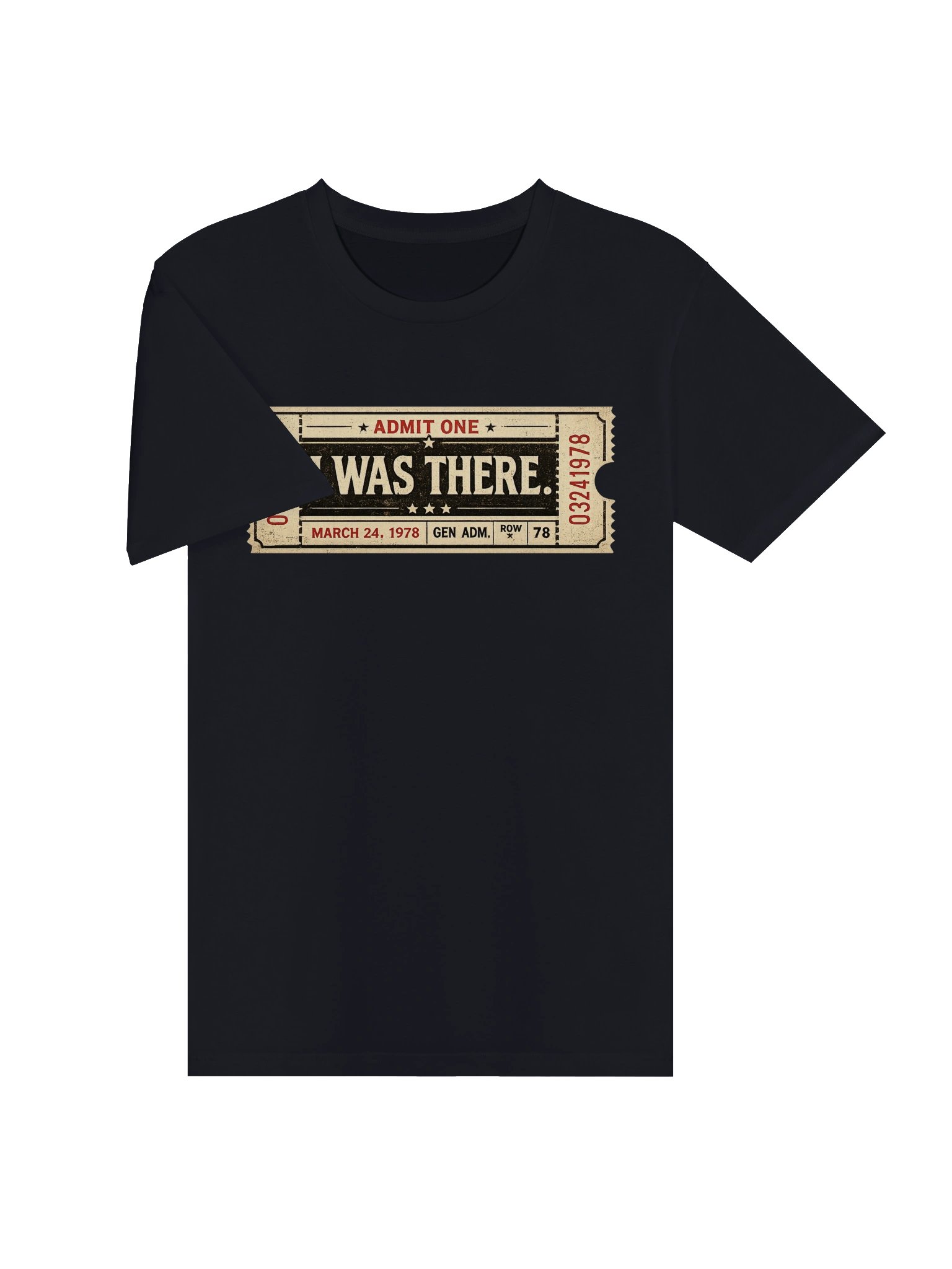 I Was There Ticket Tee product image (19)