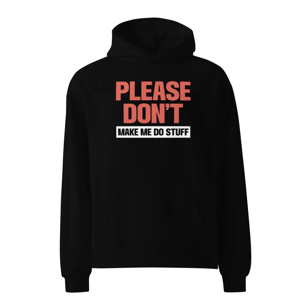 Please Don't Make me Do Stuff. product image (1)
