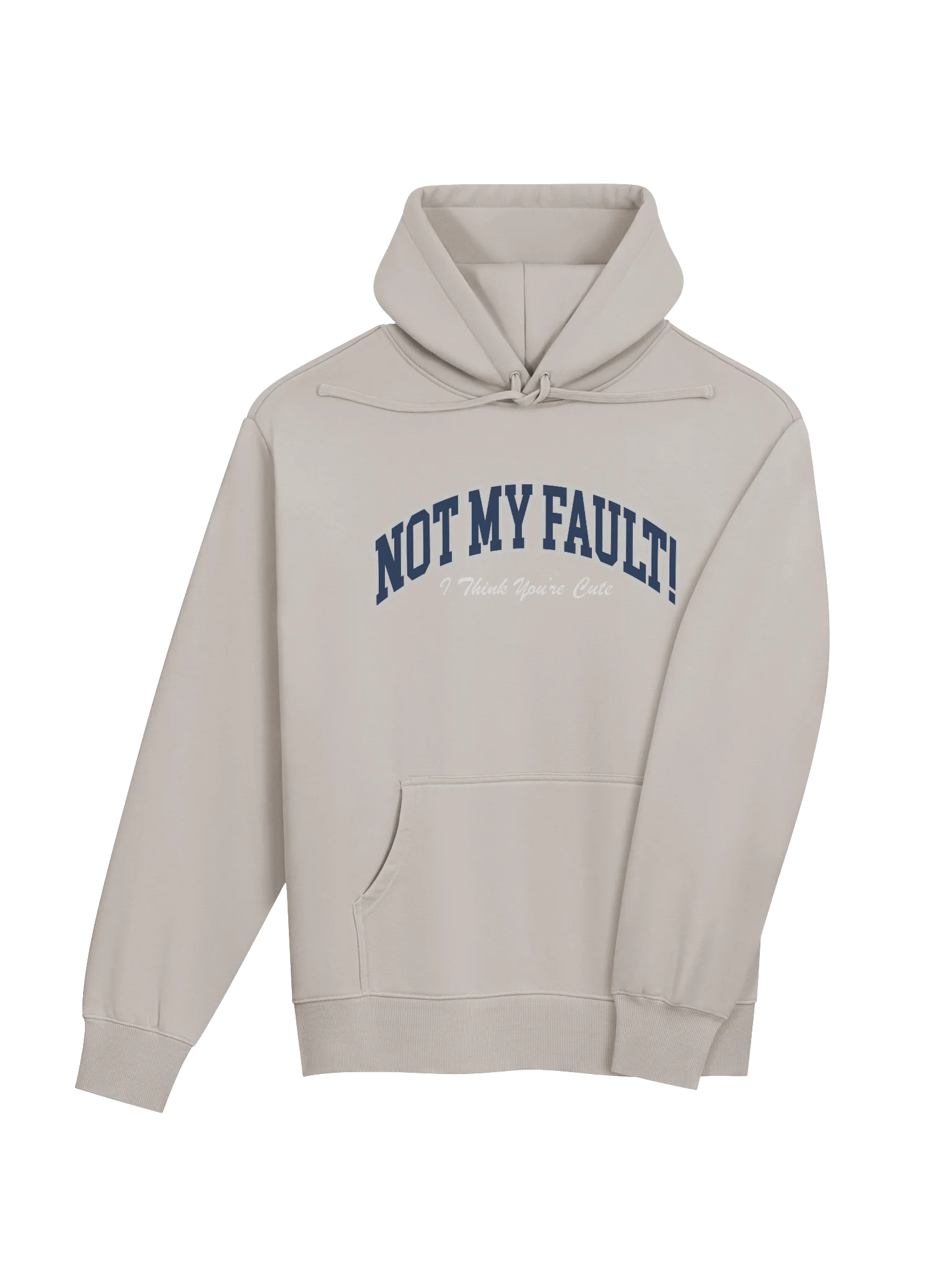 not my fault - University Hoodie product image (8)
