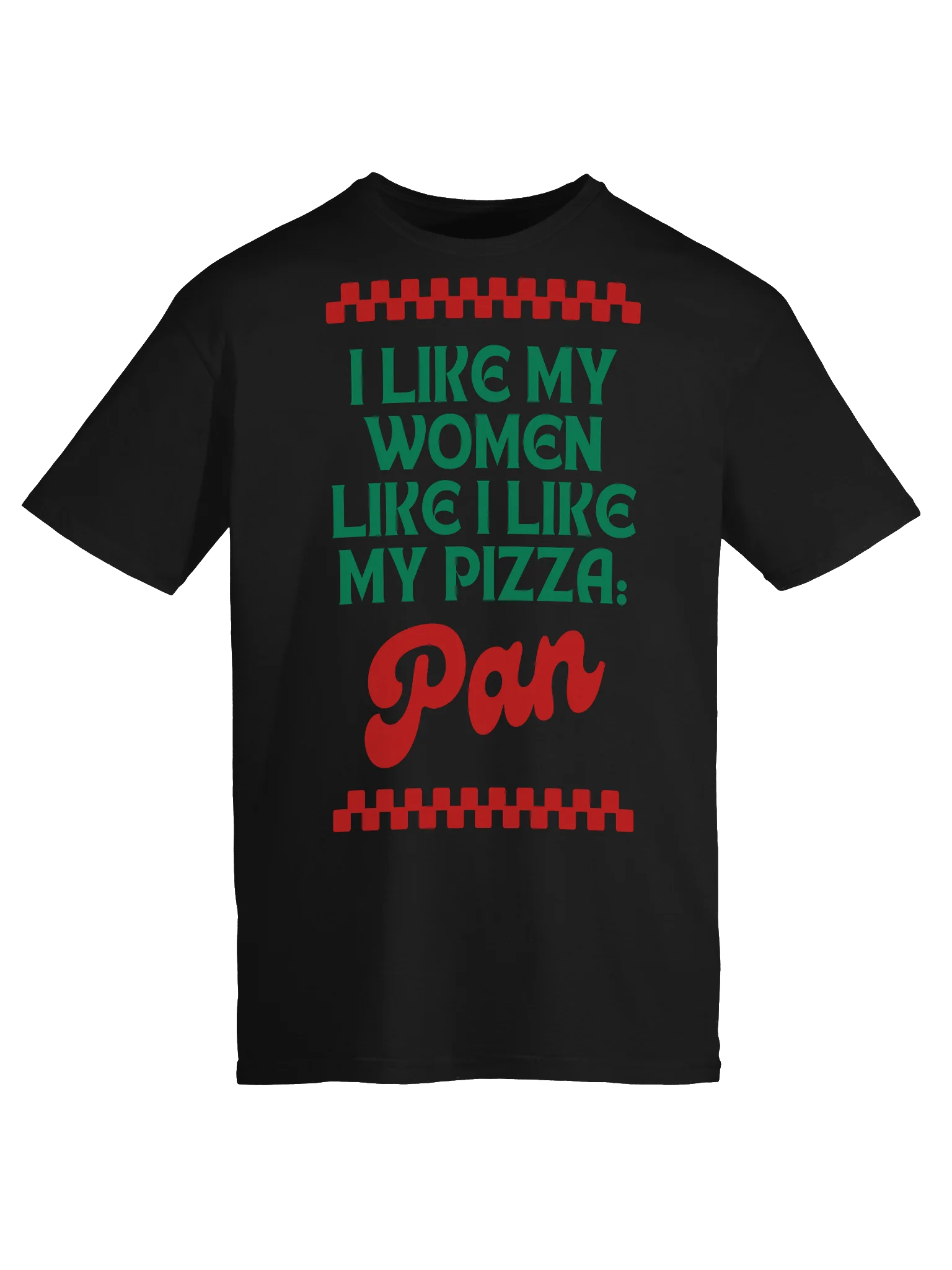 Bisexual Pride Shirt | “I Like My Women Like I Like My Pizza: Pan” | Funny LGBTQ+ T-Shirt | Queer Pride Gift product image (32)