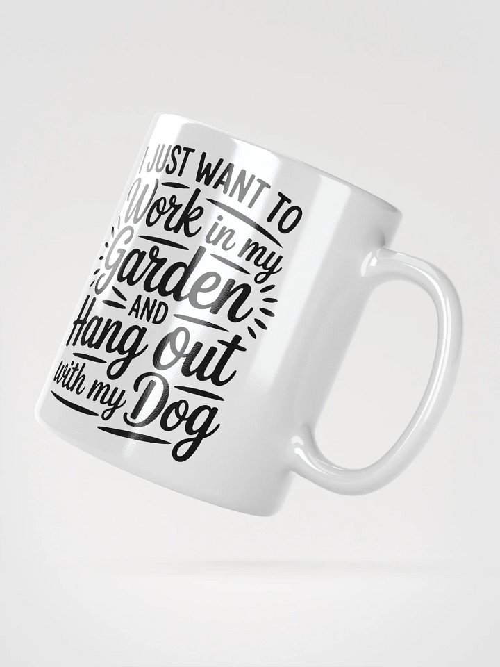 Work In the Garden Hang With the Dog Mug product image (6)