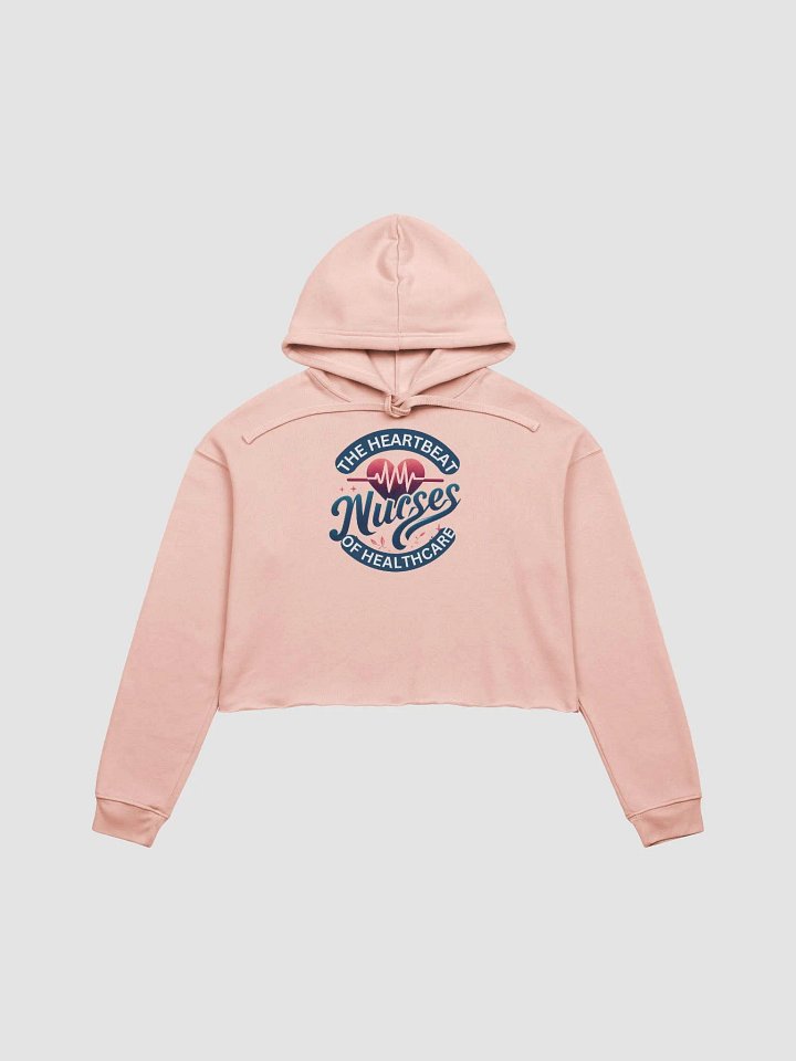 Nurses: Heartbeat of Healthcare Crop Hoodie product image (4)