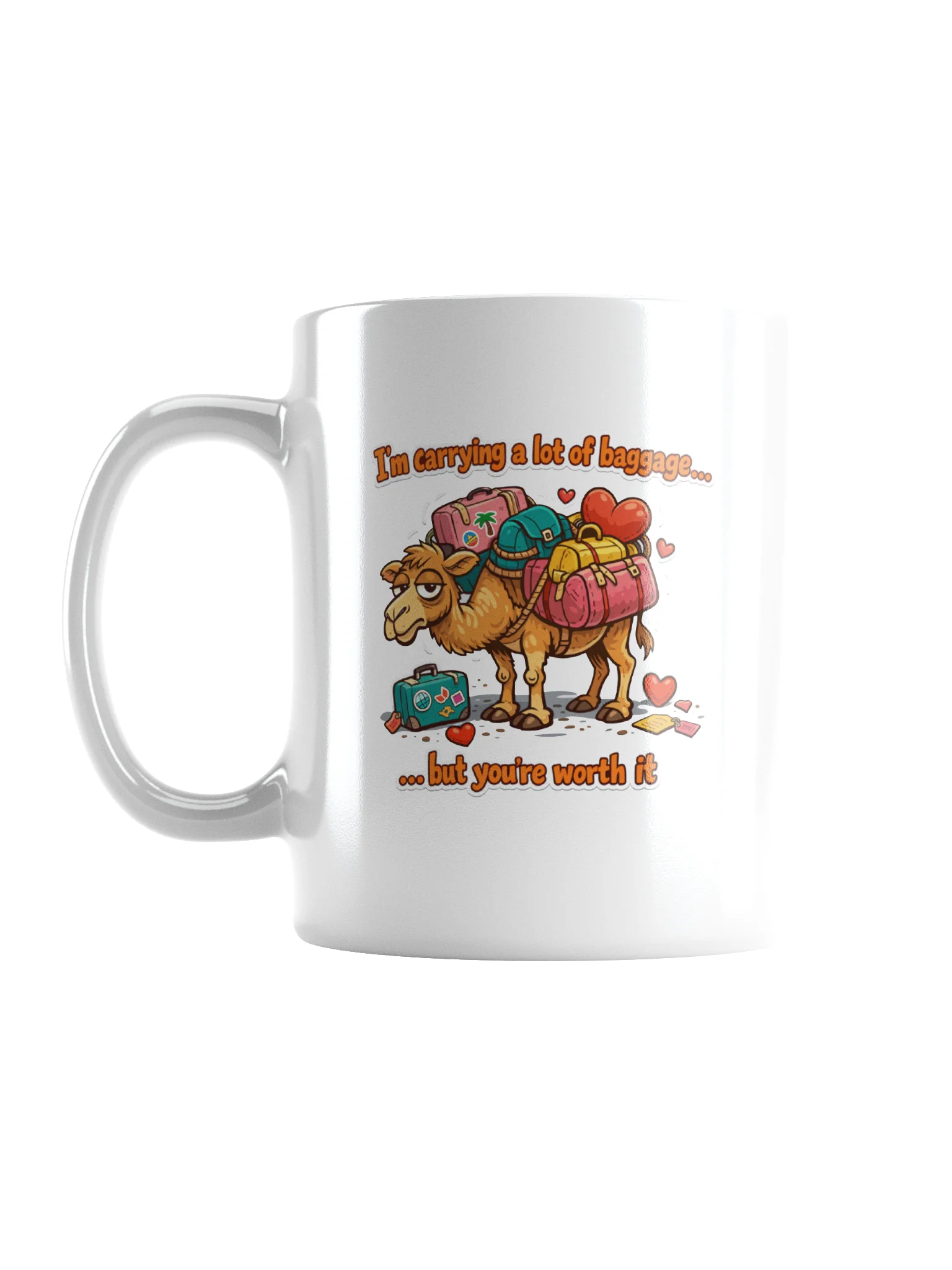 Valentine's Day Gift for Him/Her - "You're Worth It" Camel Mug - Funny Relationship Gift product image (1)