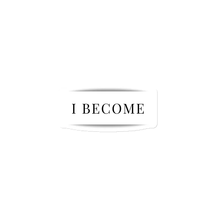 I BECOME magnet product image (2)