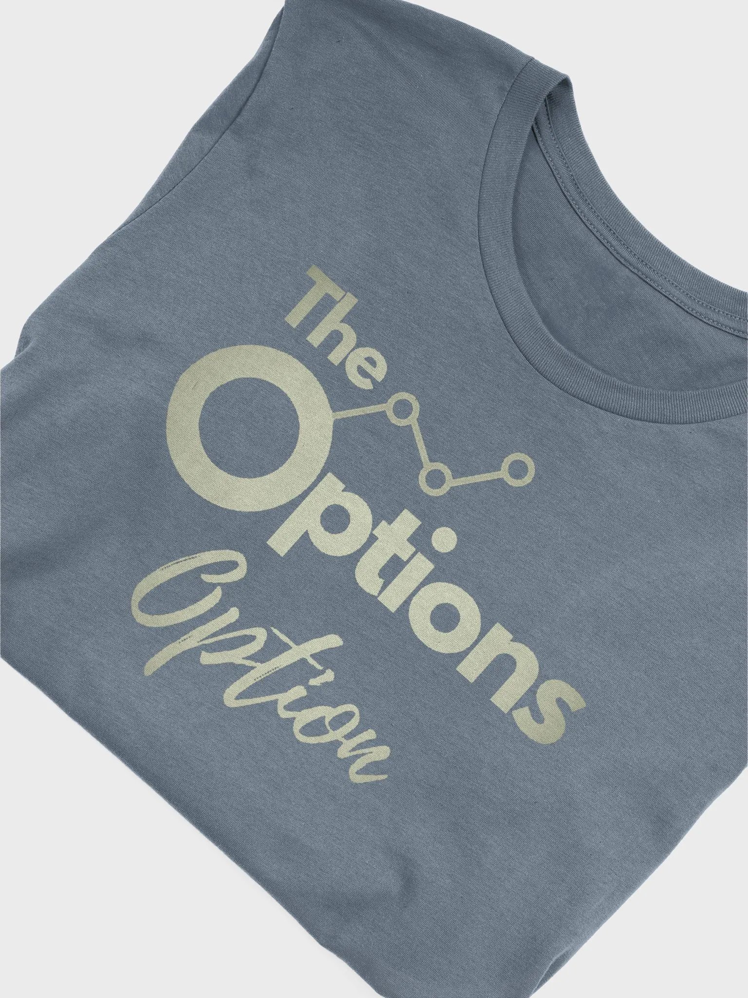 The Options Option Official T-Shirt product image (30)