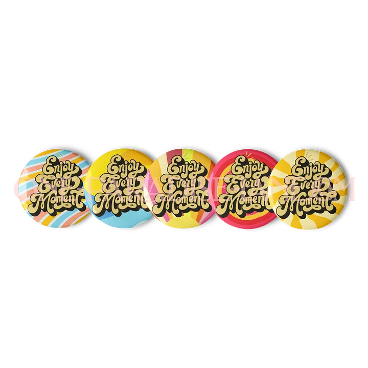 "Enjoy Every Moment" Retro Button Set product image (2)