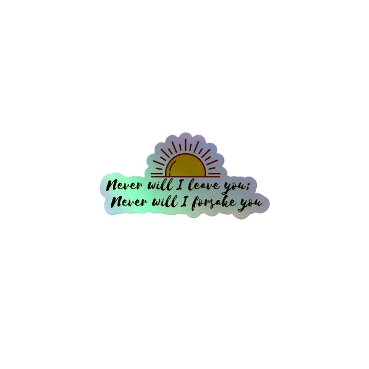 Never will I leave you foil sticker product image (1)