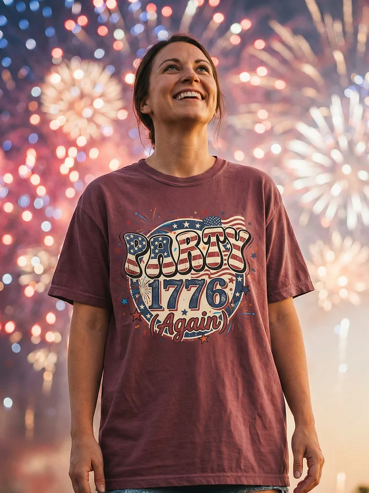 Party Like It Is 1776 Again Shirt, Patriotic 4th of July Tee product image (2)