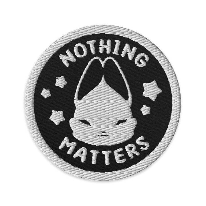 nothing matters ⟡ embroidered patch [black] product image (1)
