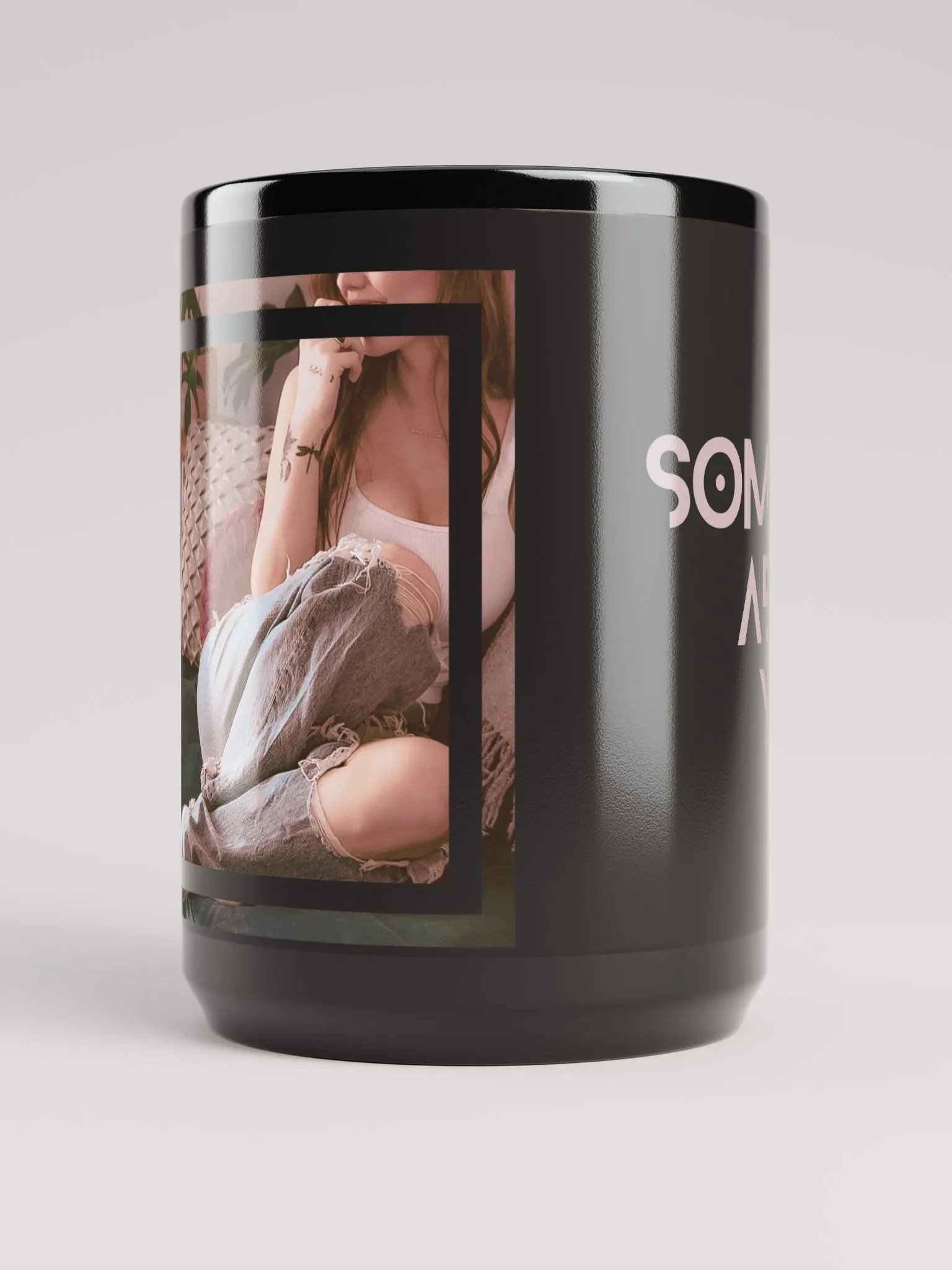 Something About You 15 oz. Mug product image (4)