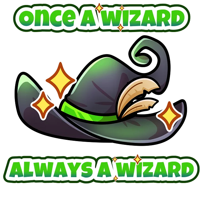 Once a Wizard, Always a Wizard