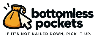 Bottomless Pockets
