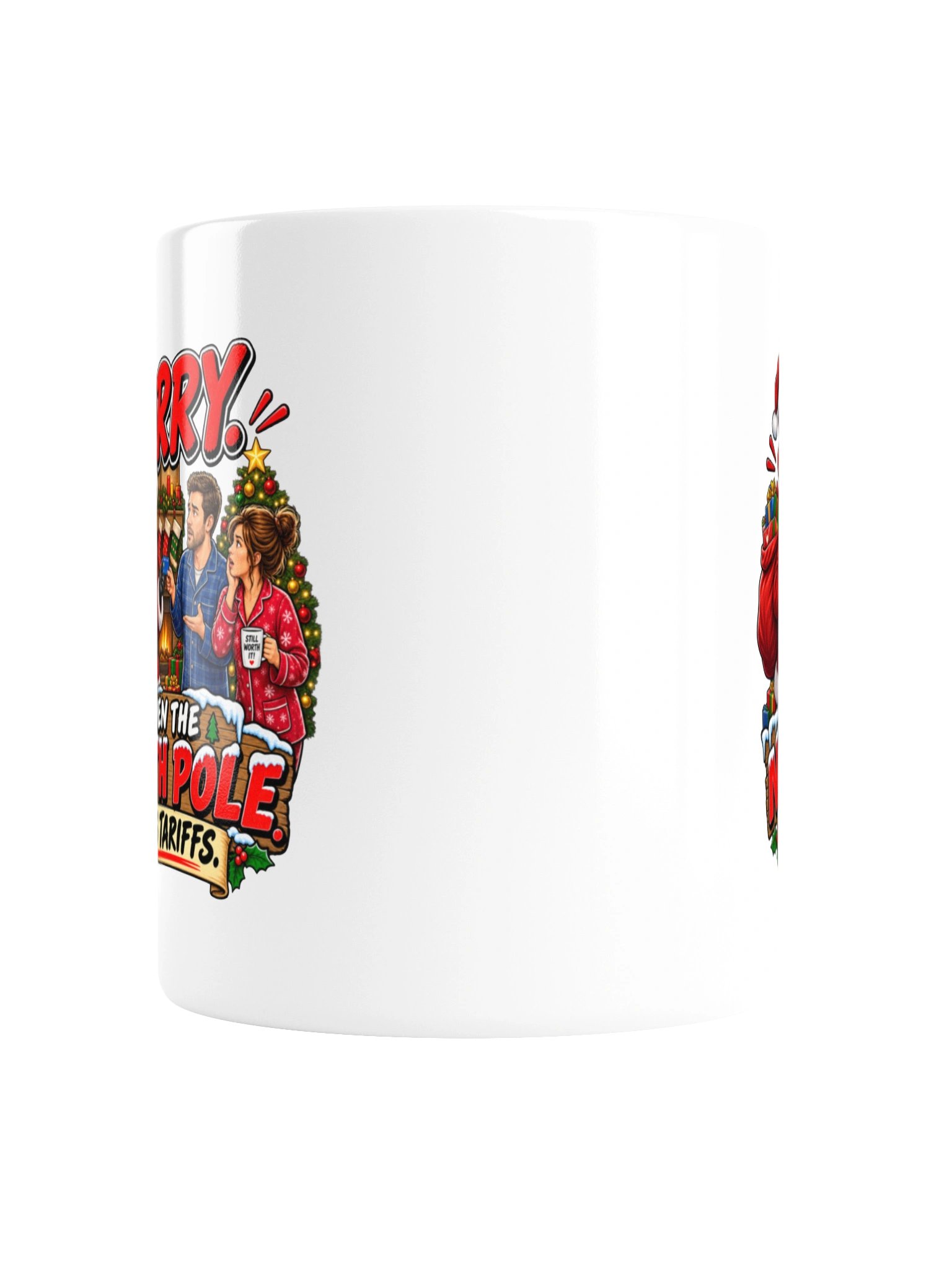 SORRY. EVEN THE NORTH POLE PAYS TARIFFS - MUG product image (6)
