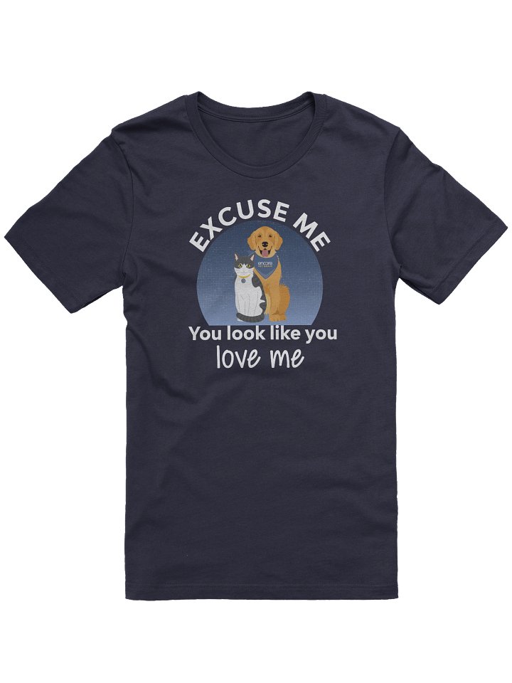 Excuse me, you look like you love me T-Shirt product image (1)