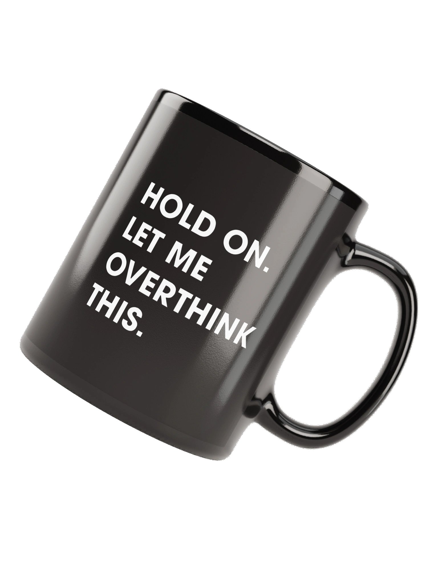 Hold On, Let Me Overthink This Mug product image (12)