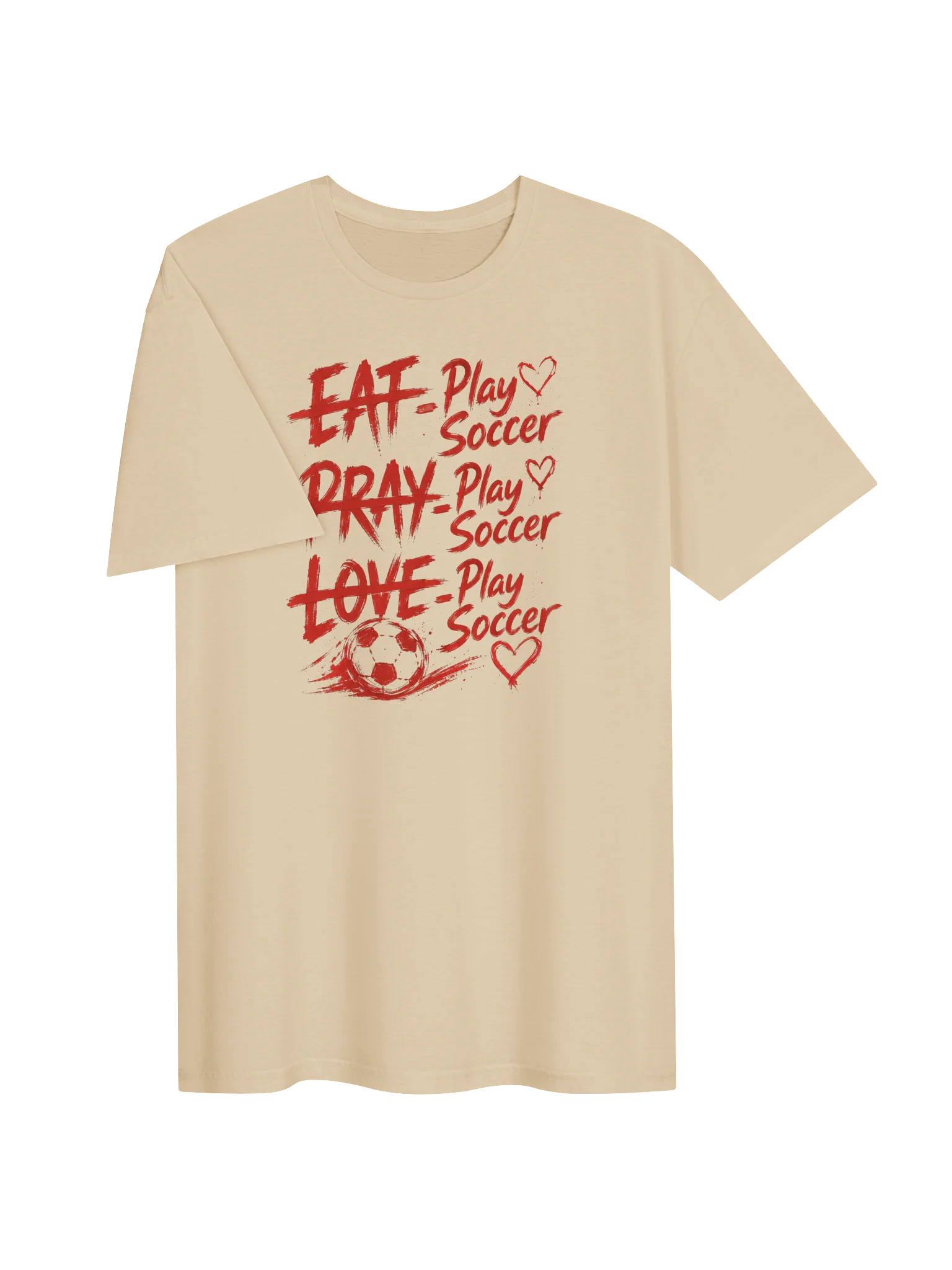 Eat Pray Love Soccer Tee product image (15)