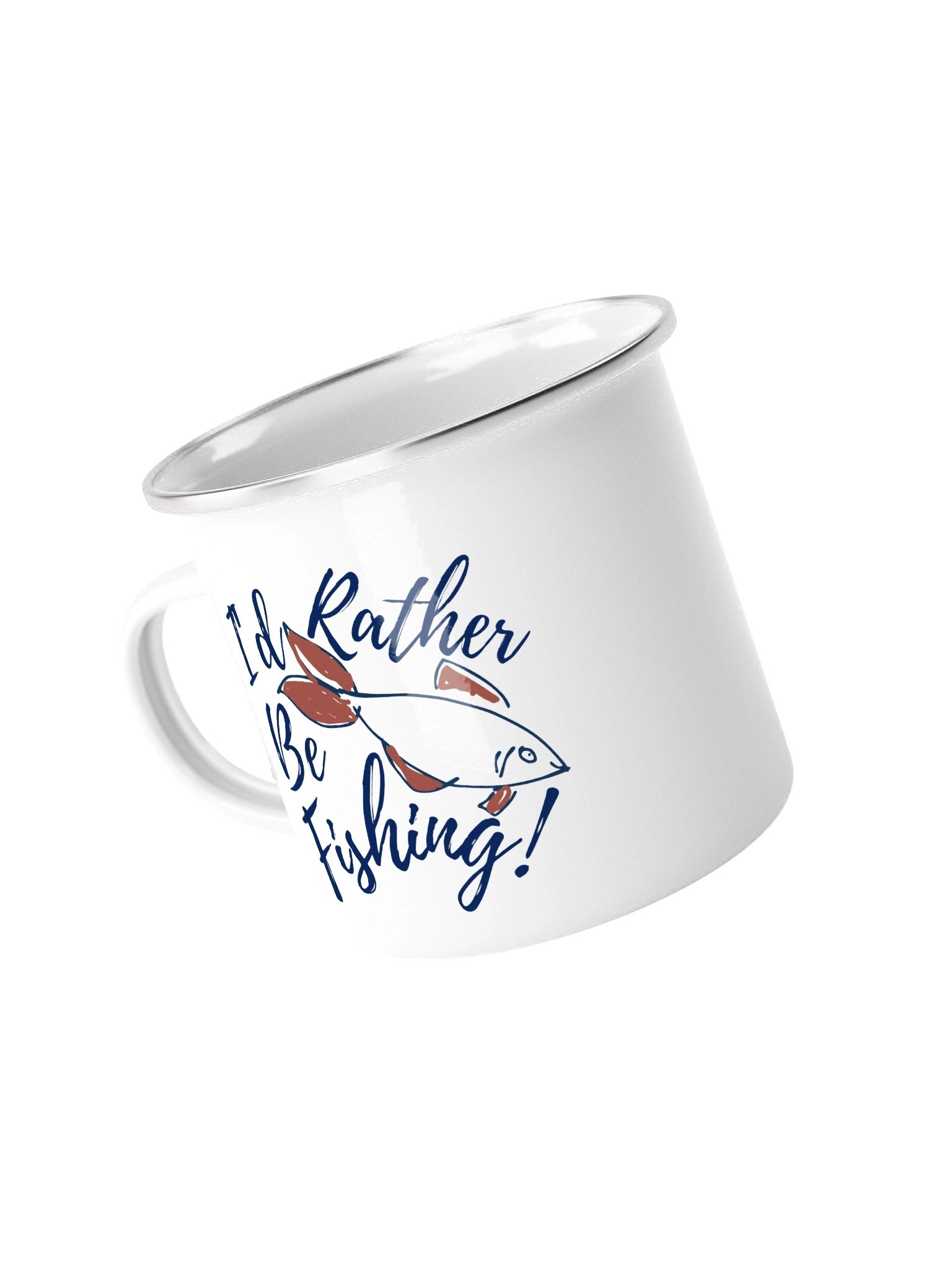 I'd Rather Be Fishing! Enamel Mug product image (1)