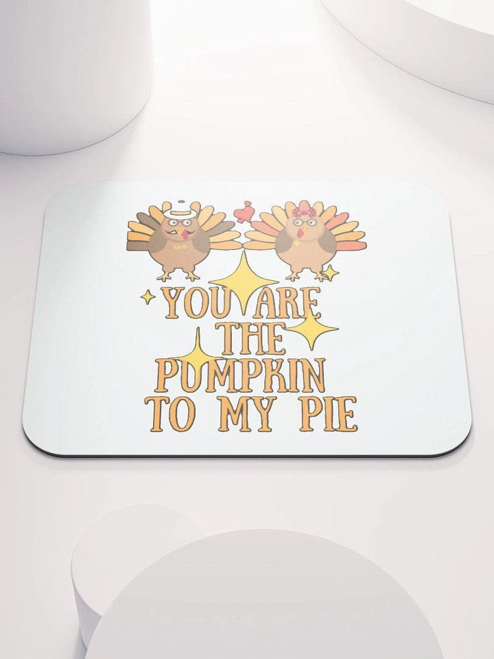 YOU ARE THE PUMPKIN TO MY PIE product image (1)