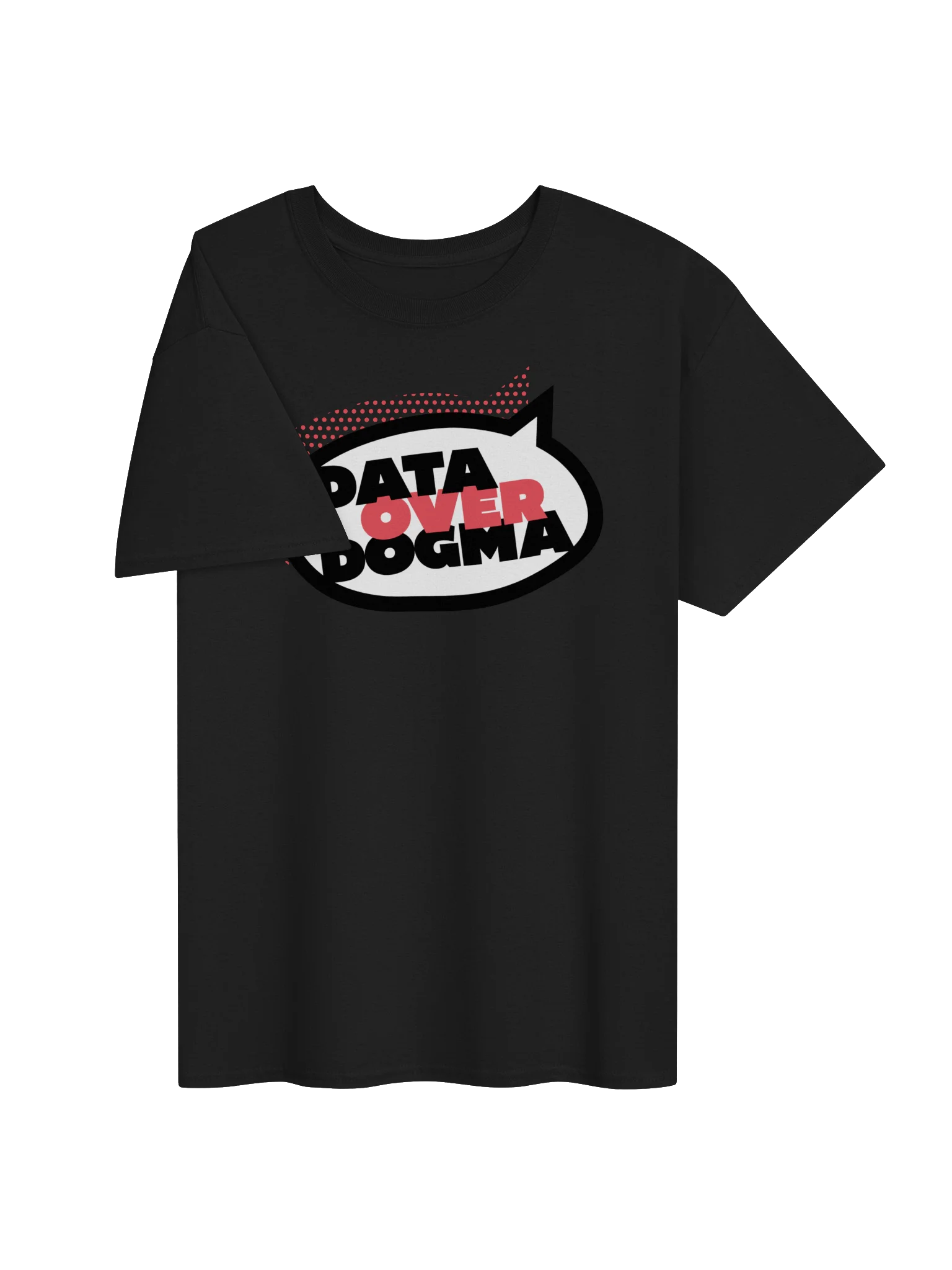 Data Over Dogma Tee product image (29)