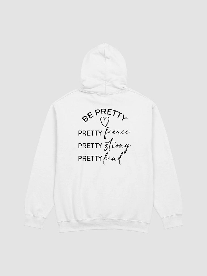 Be Pretty Hoodie product image (2)