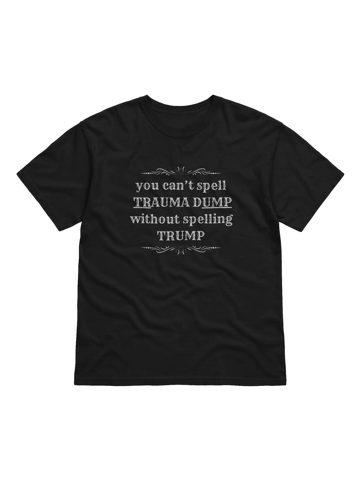 Trauma Dump White Lettering Heavyweight Tee product image (1)