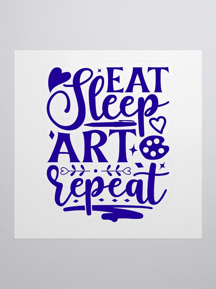 EAT SLEEP ART REPEAT product image (1)