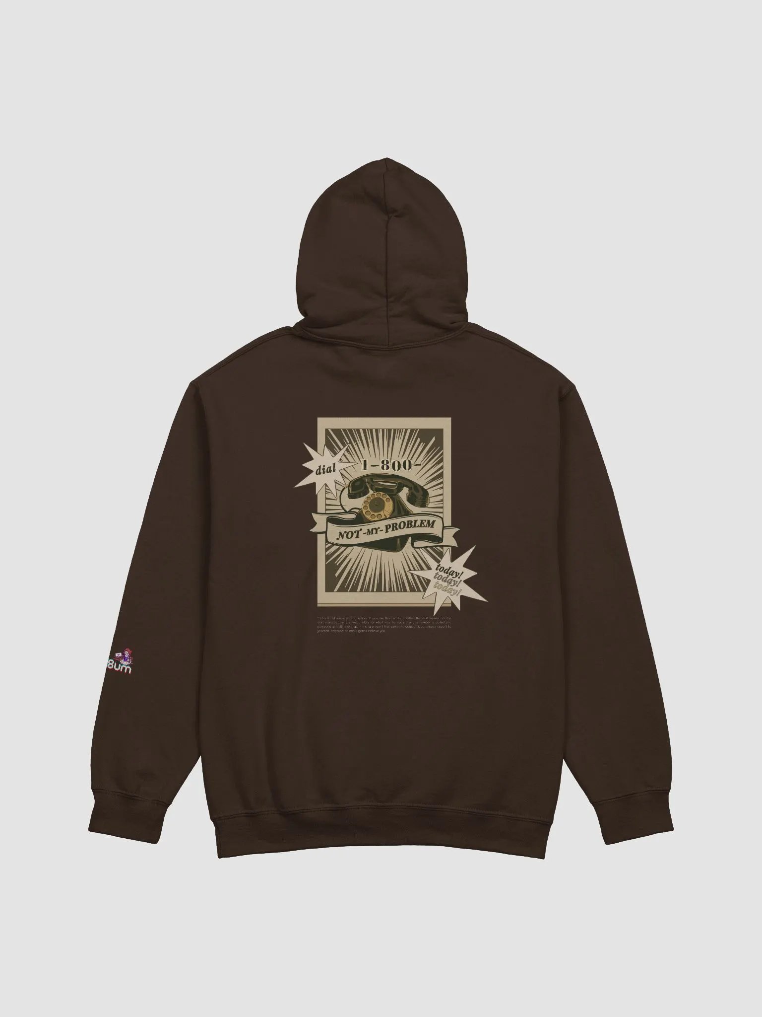 1-800-NOT MY PROBLEM classic hoodie product image (10)