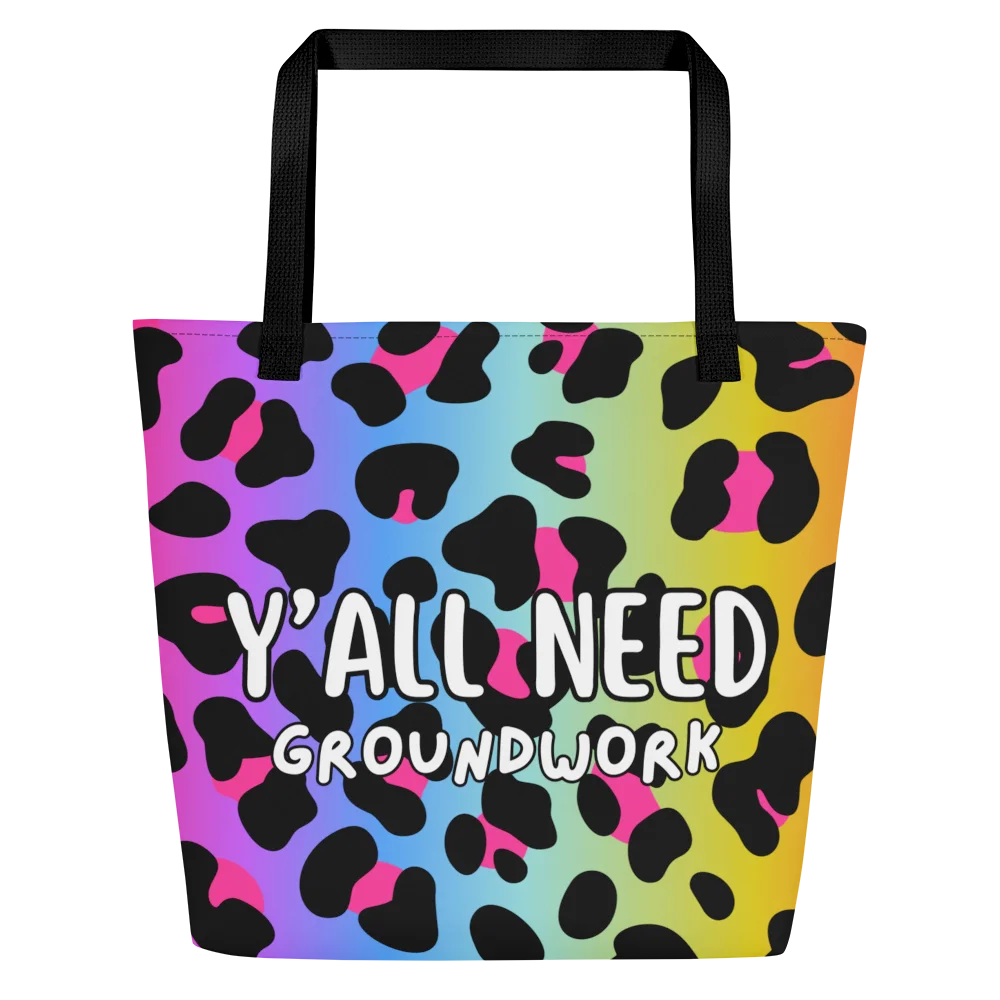 Y'all Need Groundwork Rainbow Leopard Tote product image (3)