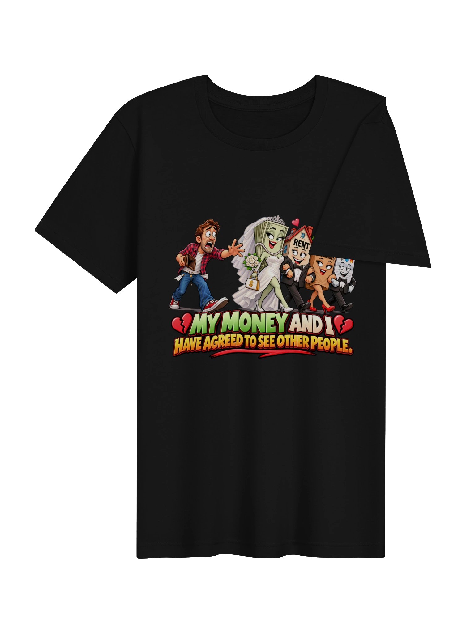 MY MONEY AND I HAVE AGREED TO SEE OTHER PEOPLE. product image (8)