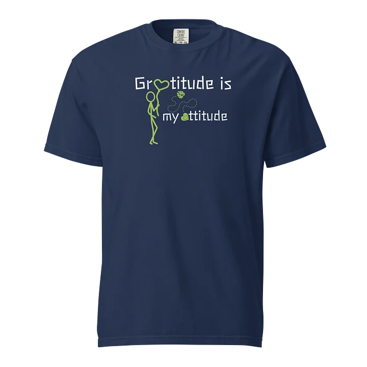 GRATITUDE IS MY ATTITUDE - T-SHIRT product image (1)