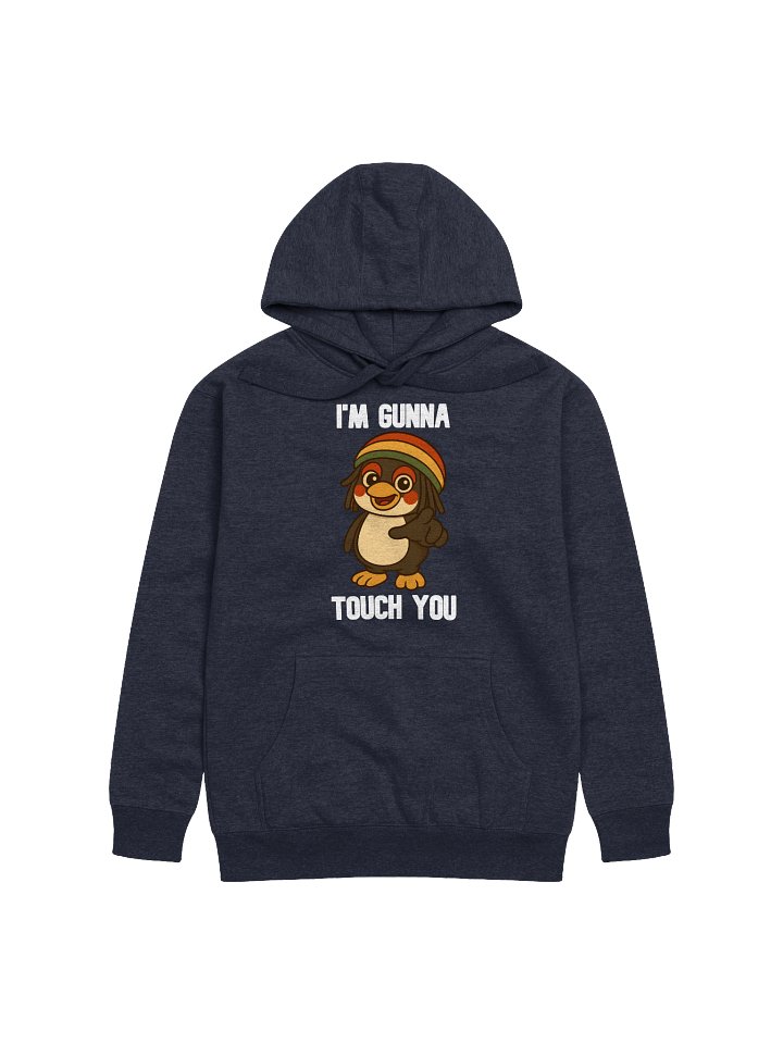 I'm Gunna Touch You Hoodie product image (6)