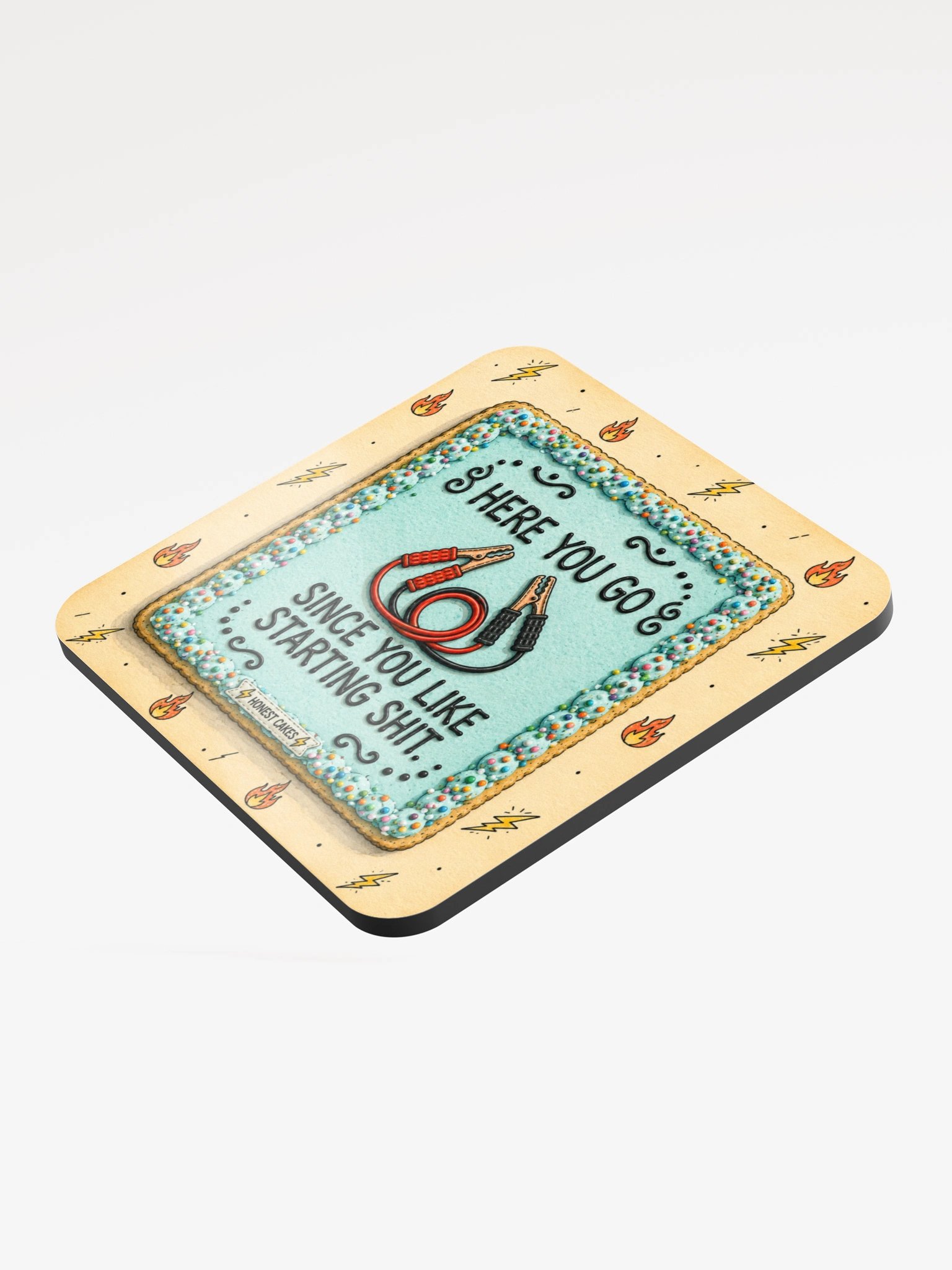 Here You Go, Since You Like Starting Shit Coaster product image (3)