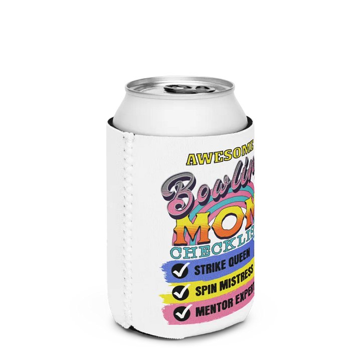 Awesome Bowling Mom Checklist Can Cooler product image (2)
