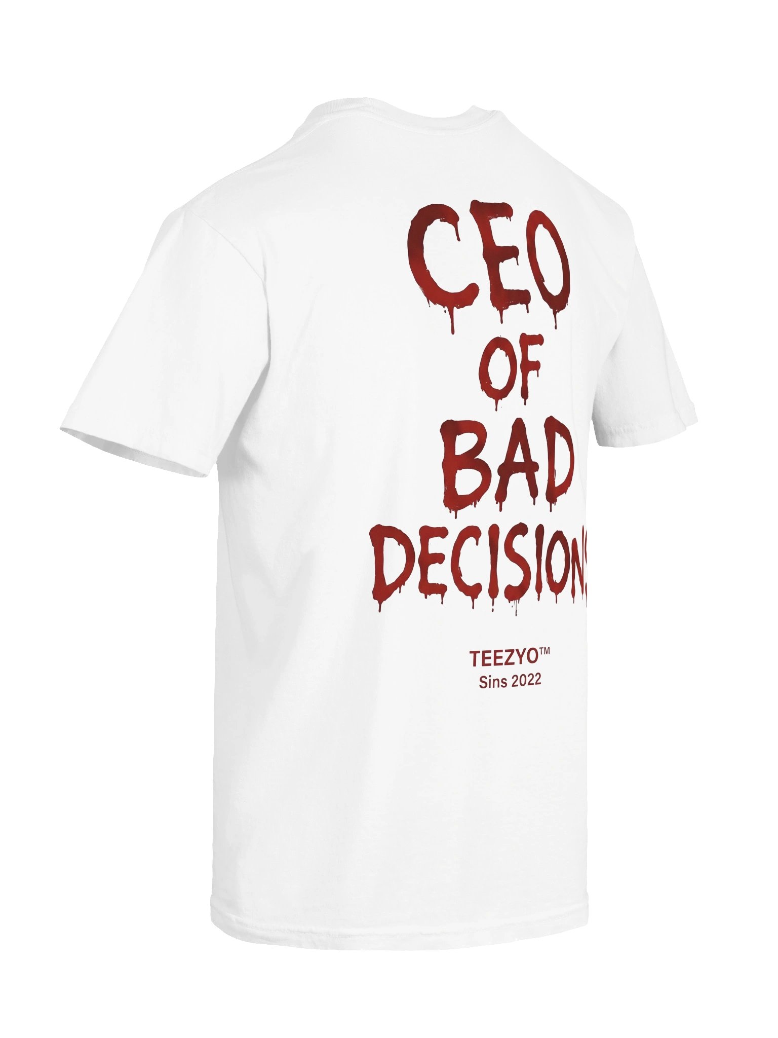 CEO OF BAD DECISIONS product image (12)
