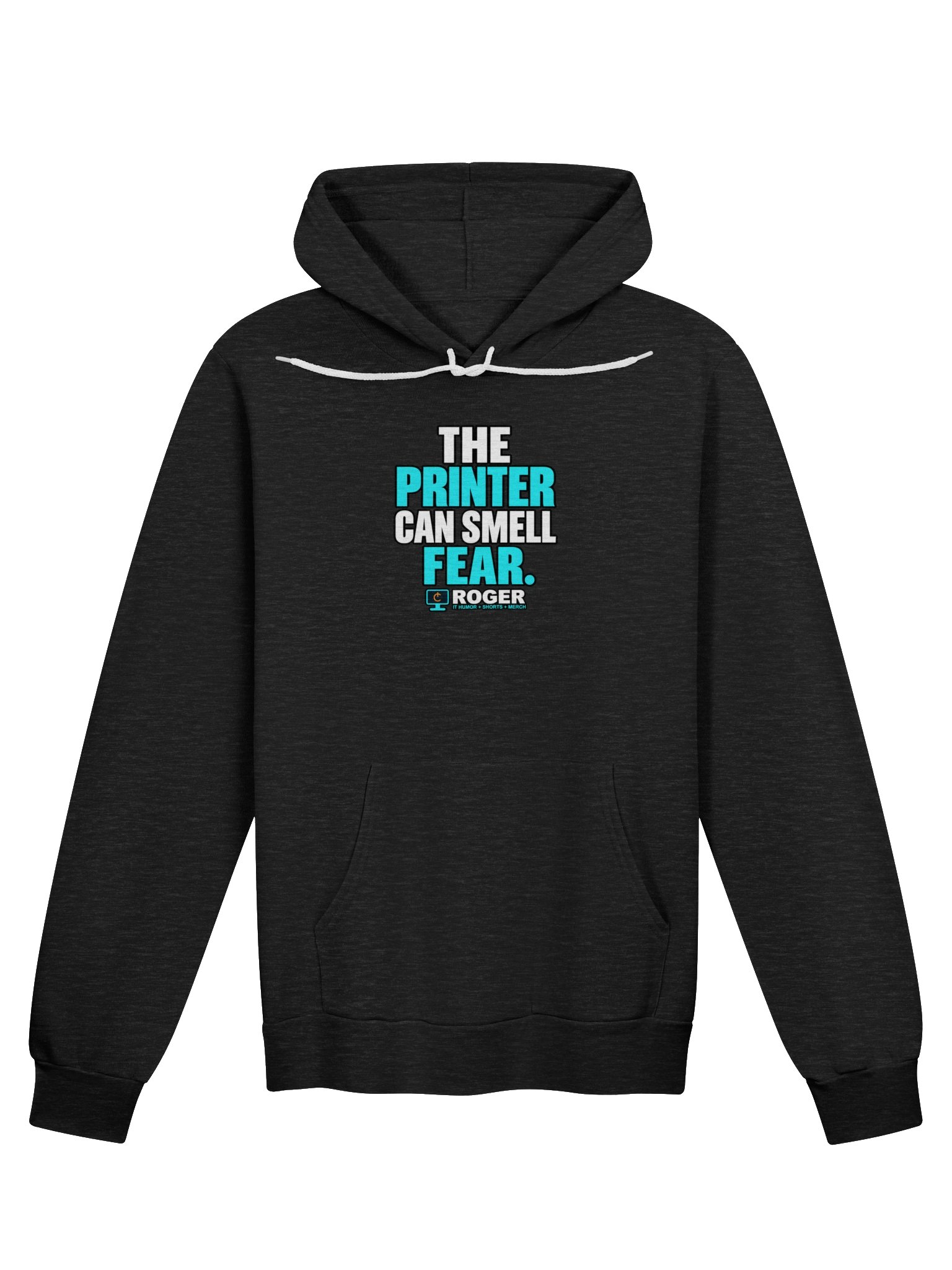 The Printer Can Smell Fear Hoodie product image (1)