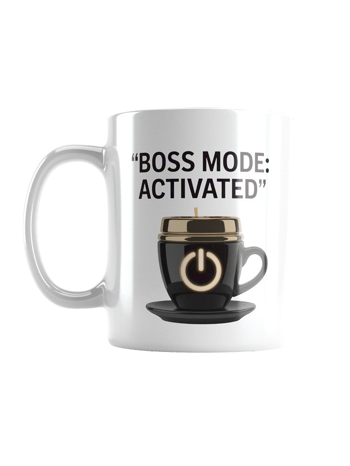 Boss Mode Activated Coffee Mug – For Leaders and Go-Getters product image (2)