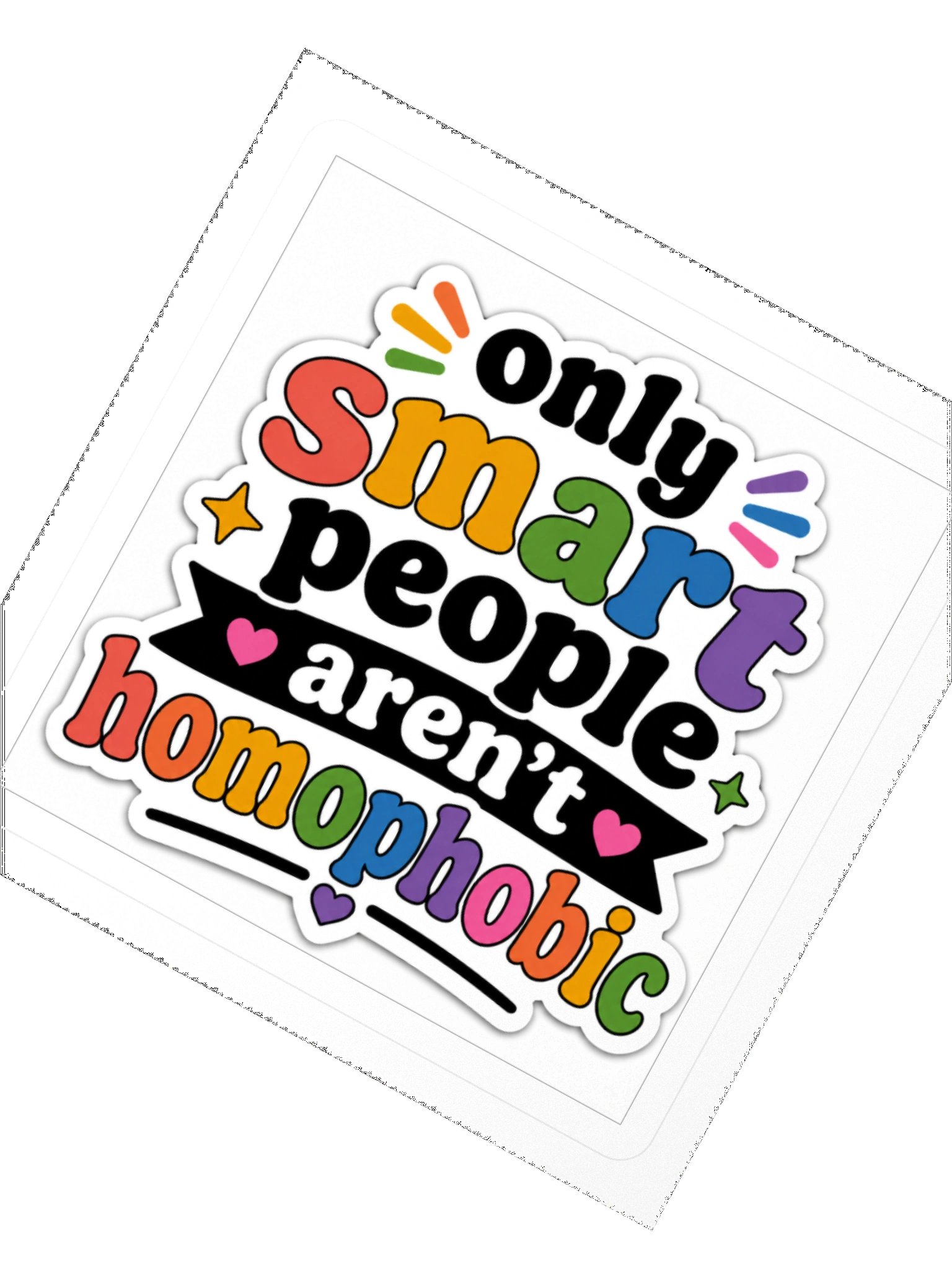Only smart people arent homophobic product image (4)