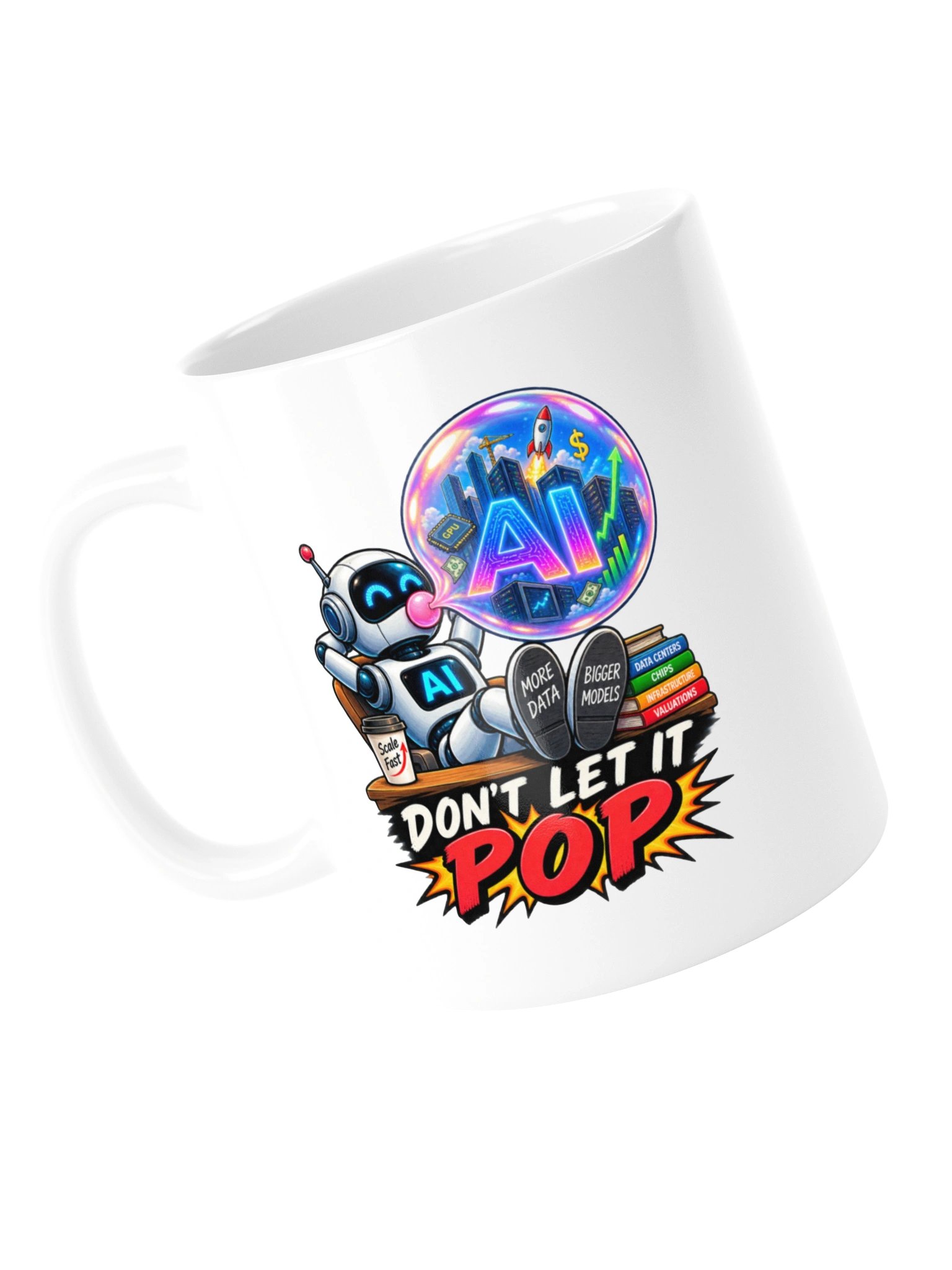 DON’T LET IT POP — The AI Bubble - Mug product image (14)