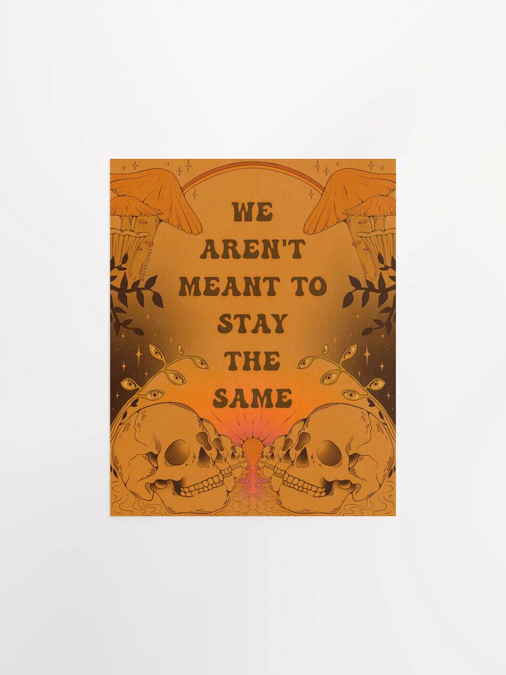 Matte Poster - Meant To Change product image (1)