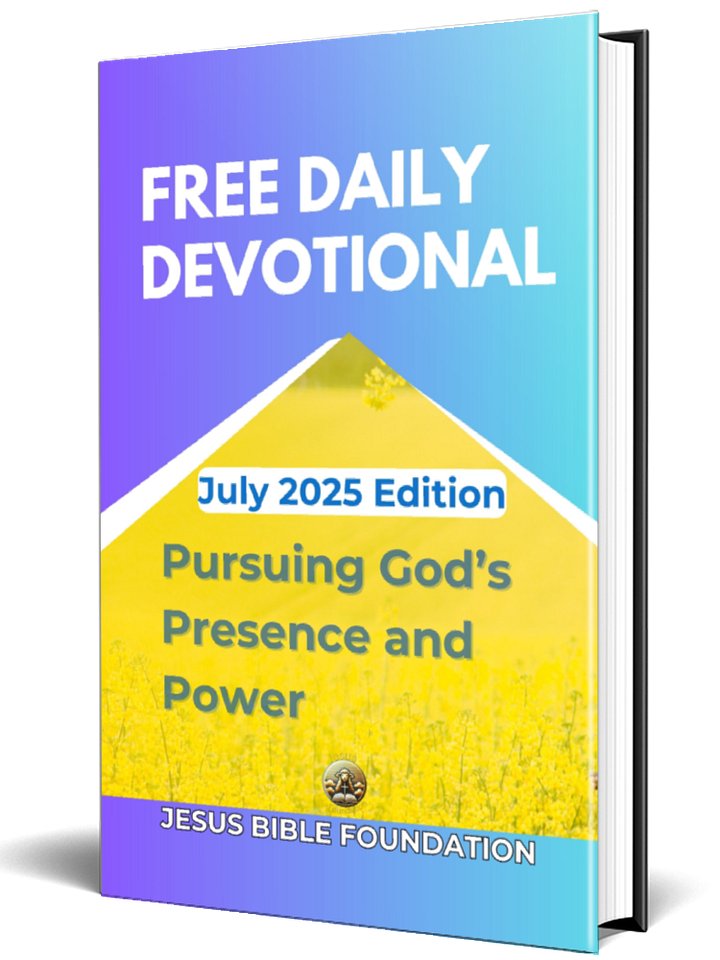 Free Daily Devotional July 2025 Edition: Pursuing God’s Presence and Power product image (1)
