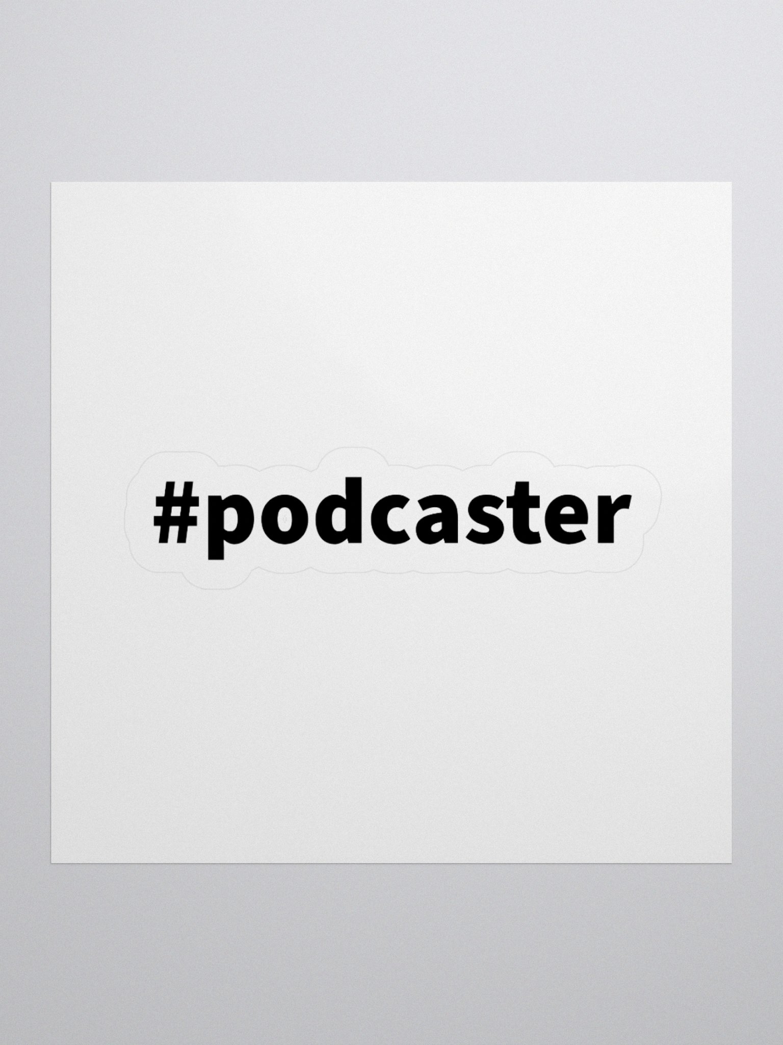 Podcaster Hashtag Sticker product image (1)