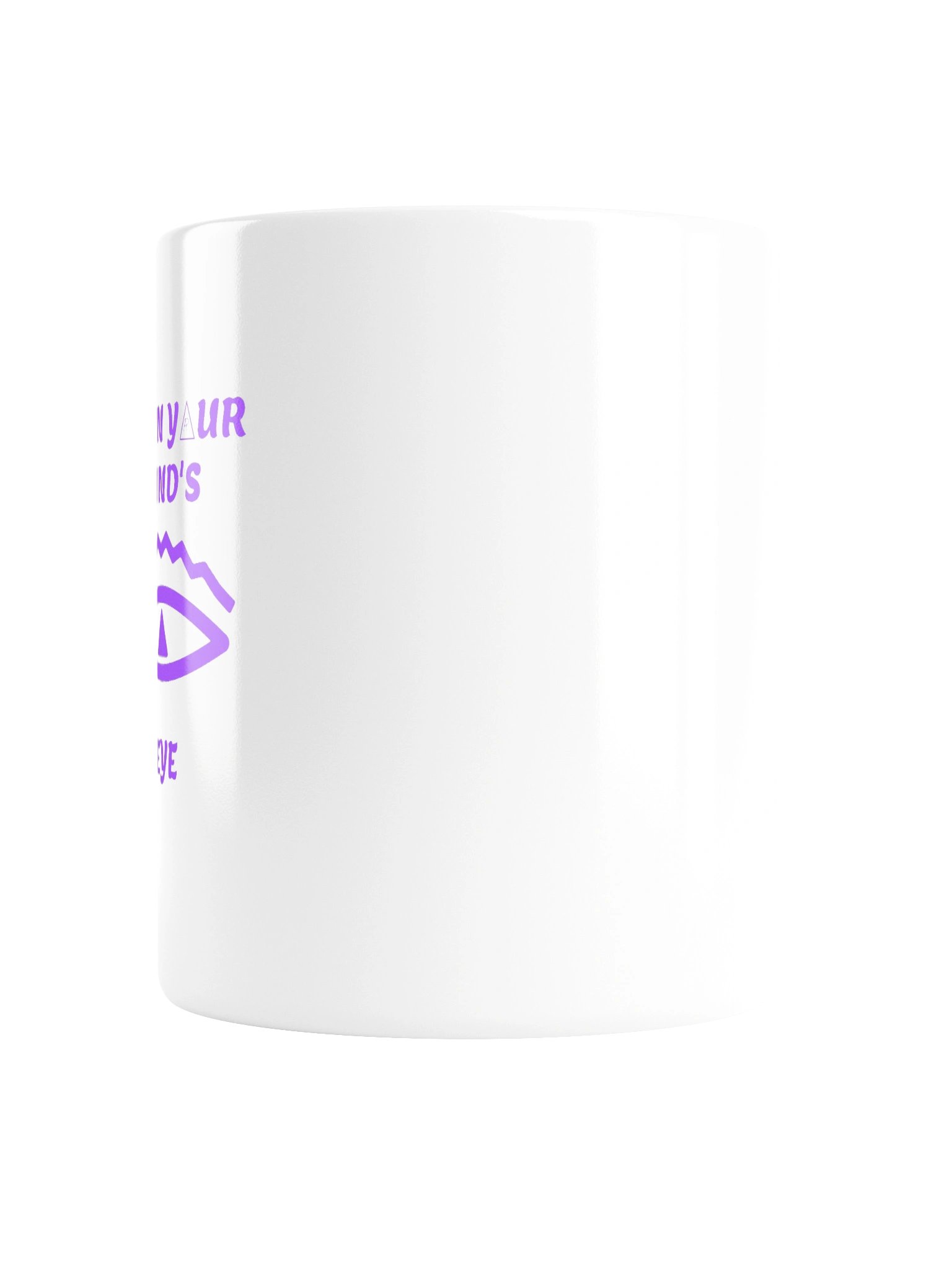 IT'S IN YOUR MIND'S EYE Mug product image (3)