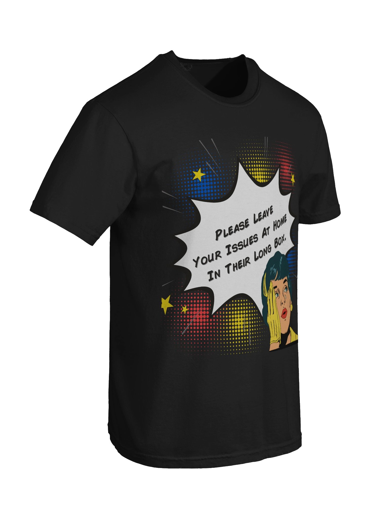 Please Leave Your Issues At Home In Their Long Box T-Shirt product image (8)