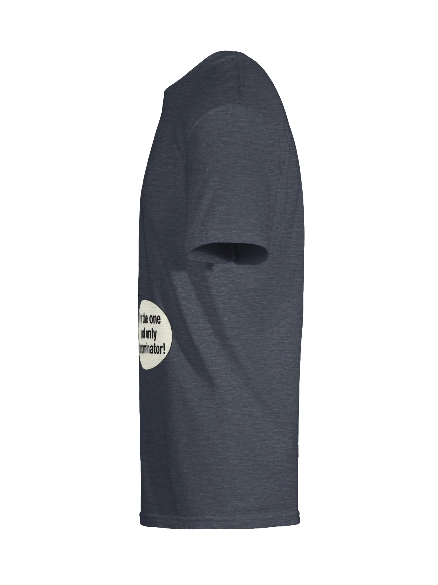 I'm The One And Only Denominator Shirt product image (10)