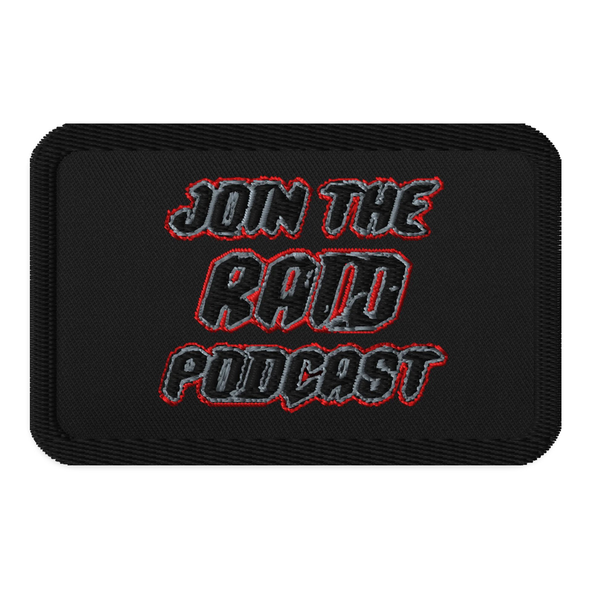 Join The Raid Podcast (Black patch) product image (1)