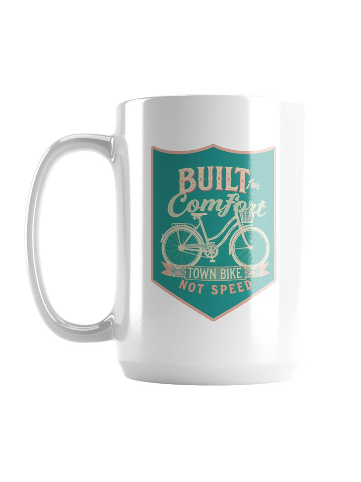 “Built for Comfort, Not for Speed” Mug 💋 | 15oz Glossy White | Funny Coffee Cup product image (1)