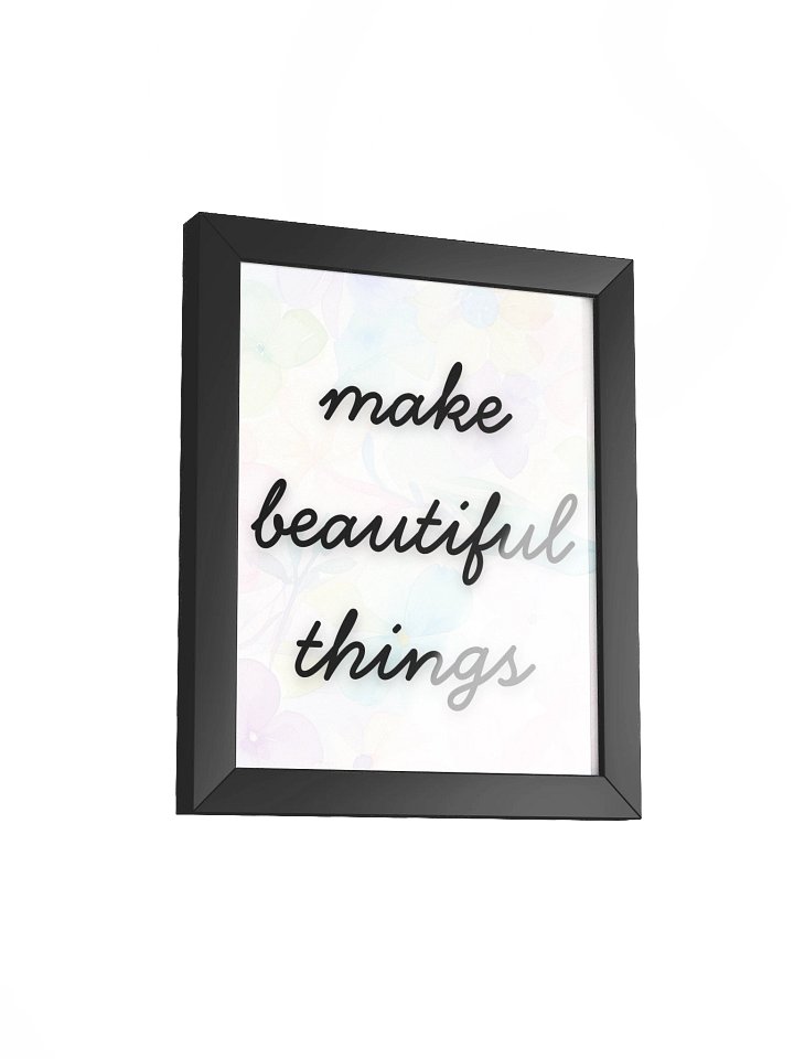 Make Beautiful Things Print product image (9)